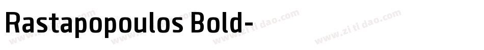 Rastapopoulos Bold字体转换